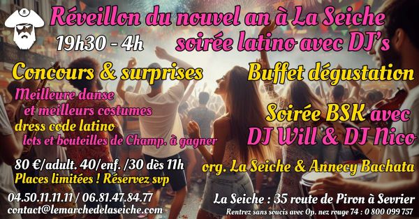 RÉVEILLON DU NOUVEL AN 2023/2024 À LA SEICHE – SOIRÉE LATINO BSK AVEC DJ, BUFFET, SURPRISES